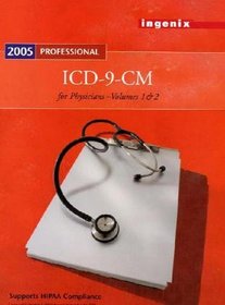 ICD-9-CM Professional for Physicians 2005: for Physicians : International Classification of Diseases (Physician's Icd-9-Cm)