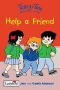 Topsy and Tim Help A Friend