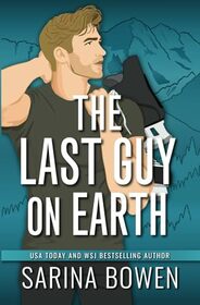 The Last Guy On Earth (Hockey Guys, Bk 3)