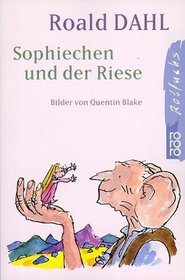 Sophiechen und der Riese. ( Ab 8 J.).
