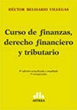 Curso de Finanzas, Derecho Financiero y Tributario (Spanish Edition)