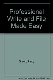 Professional Write and File Made Easy