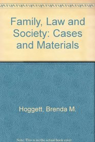 The Family, Law and Society - Cases and Materials