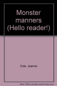 Monster manners (Hello reader!)