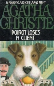 Poirot Loses a Client (Large Print)