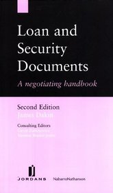 Loan and Security Documents: A Negotiating Guide