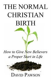 The Normal Christian Birth