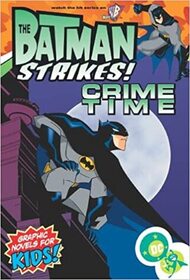 The Batman Strikes!, Vol 1: Crime Time