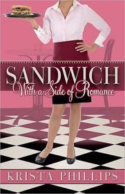 Sandwich, with a Side of Romance