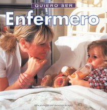 QUIERO SER ENFERMERO (I Want to Be a Nurse)