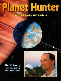 Planet Hunter, Geoff Marcy and the Search for Other Earths