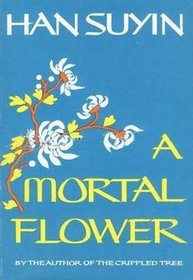 A Mortal Flower