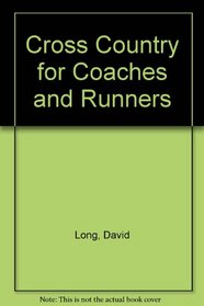 Cross Country for Coaches and Runners