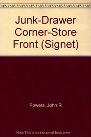 The Junk-Drawer Corner-Store Front-Porch Blues