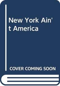 New York Ain't America