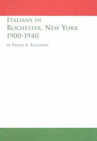 Italians in Rochester, New York, 1900-1940