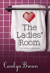 The Ladies Room (Three Magic Words)