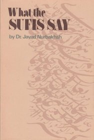 What the Sufis say