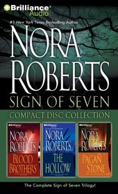 Nora Roberts Sign of Seven CD Collection: Blood Brothers, The Hollow, The Pagan Stone