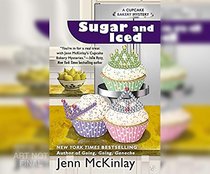 Sugar and Iced (Cupcake Bakery Mystery)