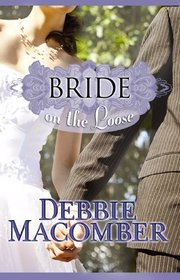 Bride on the Loose (Center Point Premier Romance (Large Print))