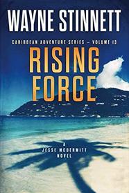 Rising Force: A Jesse McDermitt Novel (Caribbean Adventure Series)