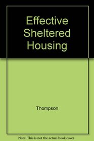 Effective Sheltered Housing