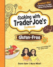 Gluten-Free Cooking With Trader Joe's Cookbook