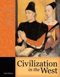 Civilization in the West, Single Volume Edition (6th Edition)