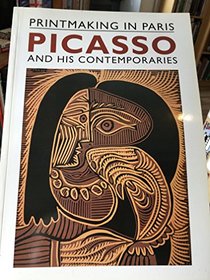 Printmaking in Paris: Picasso and His Contemporaries