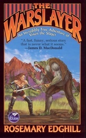 The Warslayer: The Incredibly True Adventures of Vixen the Slayer, The Beginning
