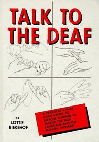 Talk to the Deaf