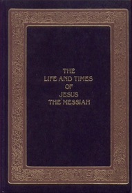 The Life & Times of Jesus the Messiah