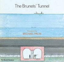 The Brunels' Tunnel