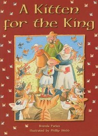 A Kitten for the King (Rigby PM Shared Readers: Green Level)