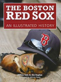 The Boston Red Sox: An Illustrated History