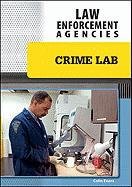 Crime Lab (Law Enforcement Agencies)