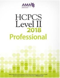 HCPCS 2018 Level II (Hcpcs Level II (American Medical Assn))