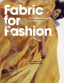 Fabric For Fashion: A Comprehensive Guide