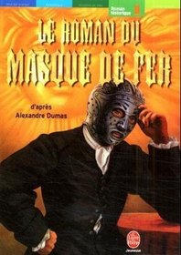 Le Roman Du Masque De Fer (French Edition)