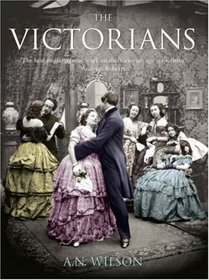 The Victorians Illustrated Edition