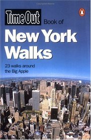 Time Out New York Walks 1 (Time Out Book Of...)