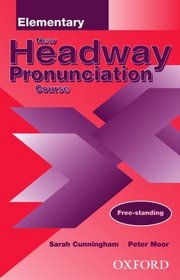 New Headway Pronunciation Course: Elementary level (New Headway English Course)