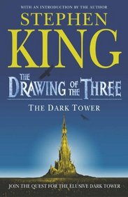 Dark Tower: The Drawing of the Three: Drawing of Three v. 2 (Dark Tower)