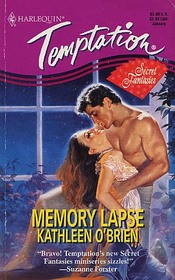 Memory Lapse (Secret Fantasies) (Harlequin Temptation, No 522)
