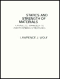 Statics and Strength of Materials: A Parallel Approach