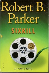 Sixkill (Spenser, Bk 40) (Large Print)