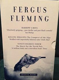 Barrow's Boys; Killing Dragons - The Conquest of The Alps; Ninety Degrees North - The Quest For The North Pole