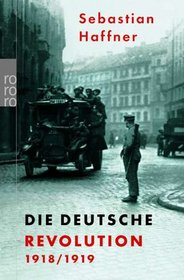 Die Deutsche Revolution 1918/1919
