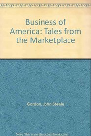 Business of America: Tales from the Marketplace
